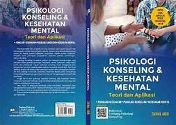 Psikologi Konseling & Kesehatan Mental Teori Dan Aplikasi