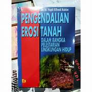 Pengendalian Erosi Tanah Dalam Rangka Pelestarian Lingkungan Hidup