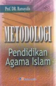 Metodologi Pendidikan Agama Islam