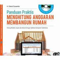 Panduan Praktis Menghitung Anggaran Membangun Rumah