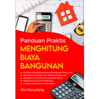 Panduan Praktis Menghitung Biaya Bangunan