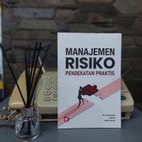 Manajemen Risiko Pendekatan Praktis