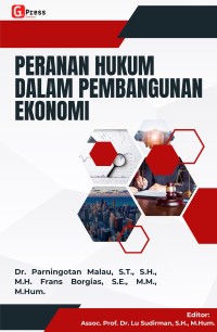 Peranan Hukum dalam Pembangunan Ekonomi