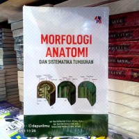 Morfologi Anatomi dan Sistematika Tumbuhan