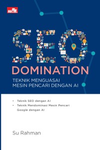 Domination Teknik Menguasi Mesin pencari Dengan AI
