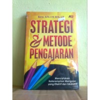 Strategi dan Metode pengajaran