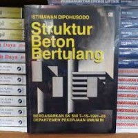 Struktur beton bertulang berdasarkan SK SNI T15199103 departemen pekerjaan umum RI