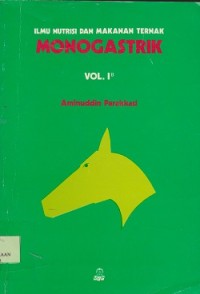 Ilmu nutrisi dan makanan teknak monogastrik