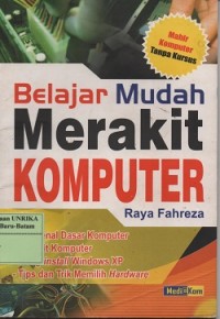 Belajar mudah merakit komputer untuk pemula