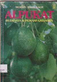 Alpukat budidaya & pemanfaatannya