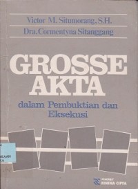 Grosse akta dalam pembuktian dan eksekusi