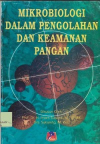 Mikrobiologi dalam pengolahan dan keamanan pangan