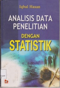 Analisis data penelitian dengan statistik