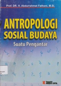 Antropologi sosial budaya : suatu pengantar