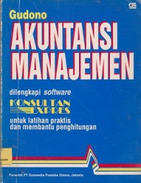 Akuntansi manajemen dilengkapi software konsultan expres untuk latihan praktis dan membantu perhitungan