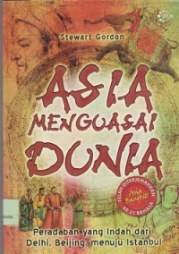 Asia menguasai dunia