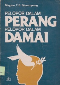Pelopor dalam perang pelopor dalam damai