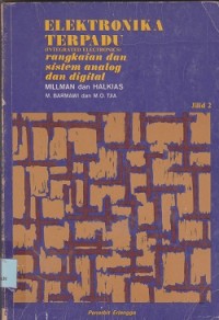 Elektronika terpadu : rangkaian dan sistem analog dan digital
