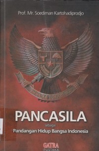 Pancasila sebagai pandangan hidup bangsa Indonesia