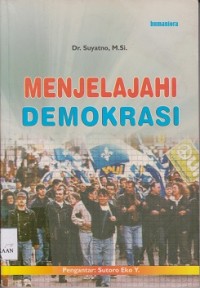 Menjelajahi demokrasi