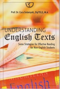 Understanding english texts : some strategies for effective reading for non-english students