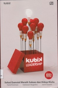 Kubik leadership : solusi esensial meraih sukses dan hidup mulia