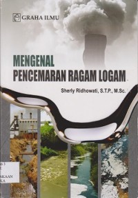 Mengenal pencemaran ragam logam