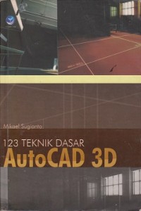 123 teknik dasar autocad 3D