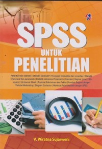 SPSS untuk penelitian : penelitian dan statistik, statistik deskriptif, pengujian normalitas dan linieritas,