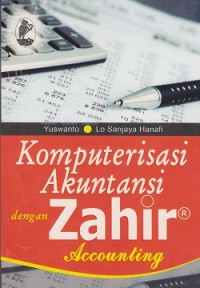 Komputerisasi akuntansi dengan zahir accounting