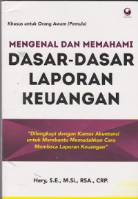 Mengenal dan memahami dasar-dasar laporan keuangan