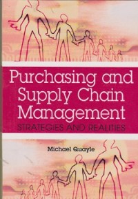 Purchasing and supply chain management : strategies and realities