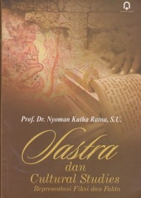 Sastra dan cultural studies representasi fiksi dan fakta