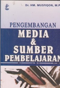 Pengembangan media & sumber pembejalaran