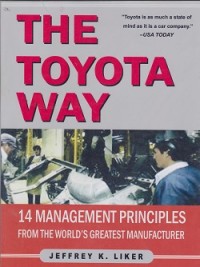 The way Toyota : 14 management principles from the world's greatest manufacturer