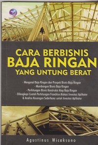 Cara berbisnis baja ringan yang untung berat