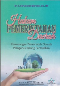 Hukum pemerintahan daerah: kewenangan pemerintah daerah mengurus bidang pertahanan