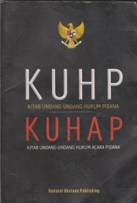 KUHP kitab undang-undang hukum pidana KUHAP kitab undang-undang hukum acara pidana