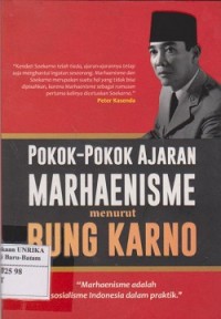 Pokok-pokok ajaran marhaenisme menurut Bung Karno