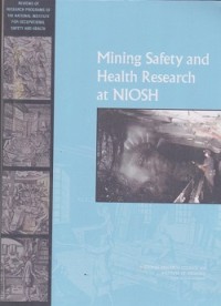 Mining safety and health research at NIOSH