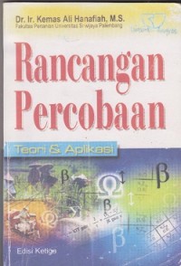 Rancangan percobaan : teori & aplikasi