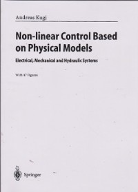 Non-linear control based on physical model : electrical, mechanical and hydraulic systems