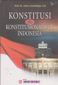 Konstitusi & konstitusionalisme Indonesia