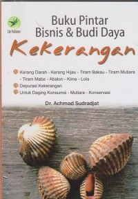 Buku pintar bisnis & budi daya kekerangan