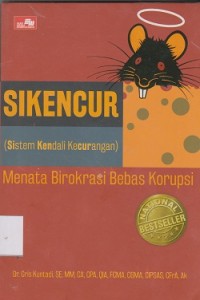 Sikencur (sistem kendali kecurangan) : menata birokrasi bebas korupsi
**APBD