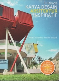 3 dekade karya desain arsitektur inspiratif