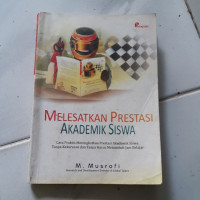 Melesatkan Prestasi Akademik Siswa