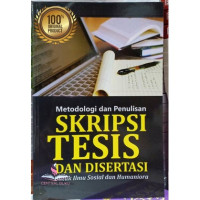 Metodologi dan Penulisan Skripsi tesis dan Disertasi