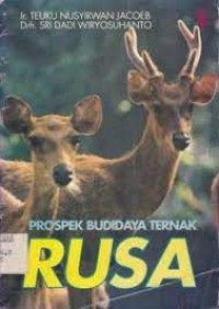 Prospek Budidaya Ternak Rusa