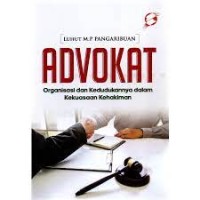 Image of Advokat: Organisasi dan Kedudukannya Dalam Kekuasaan Kehakiman